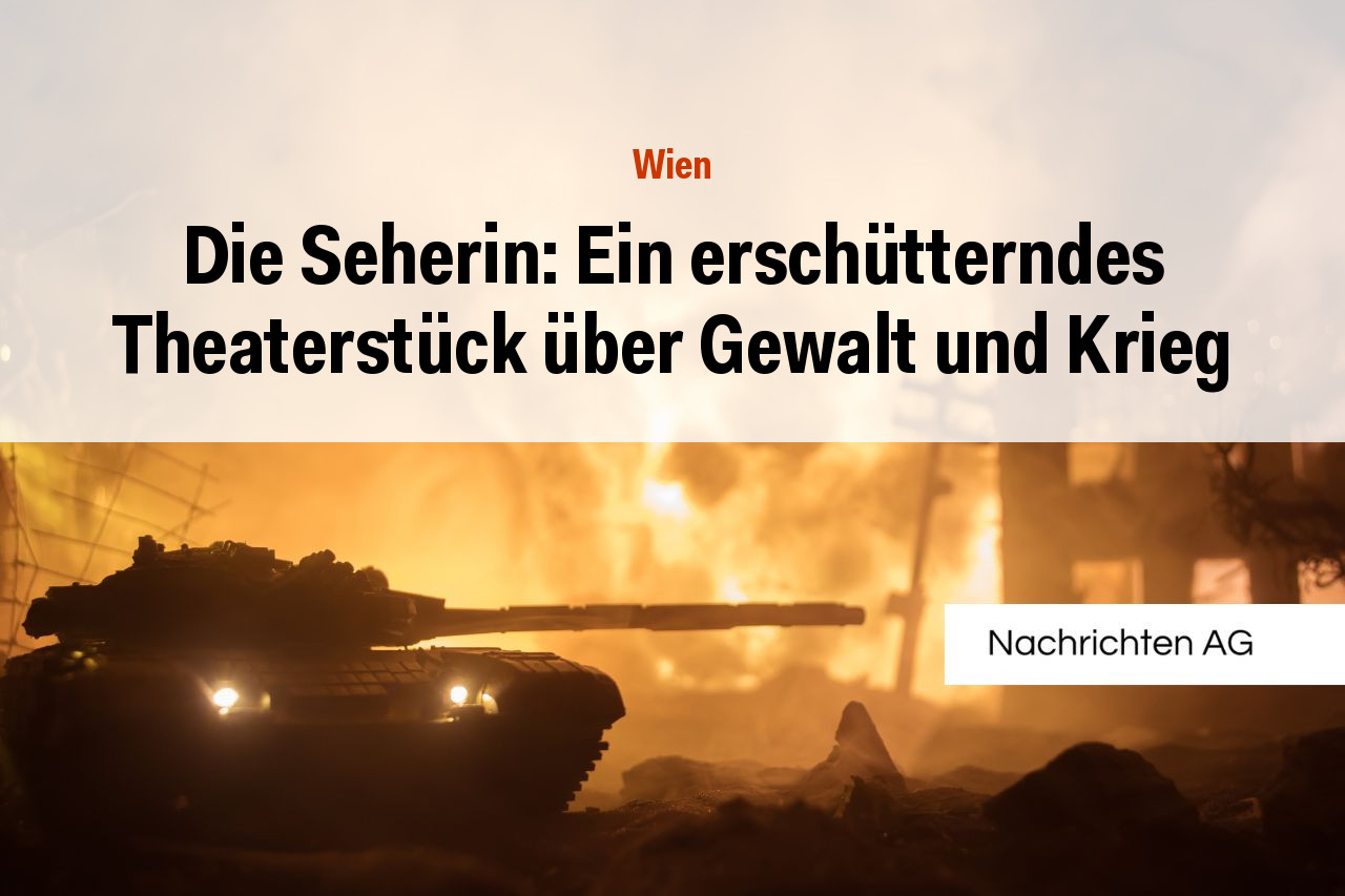 Die Seherin: Ein erschütterndes Theaterstück über Gewalt und Krieg