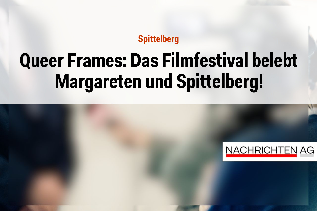 Queer Frames: Das Filmfestival belebt Margareten und Spittelberg!