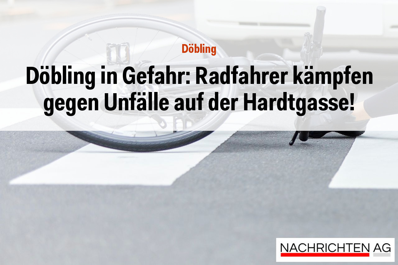 Döbling in Gefahr: Radfahrer kämpfen gegen Unfälle auf der Hardtgasse!