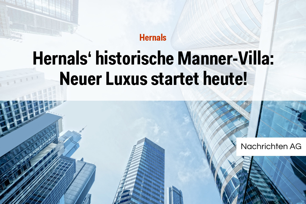 Hernals' historische Manner-Villa: Neuer Luxus startet heute!