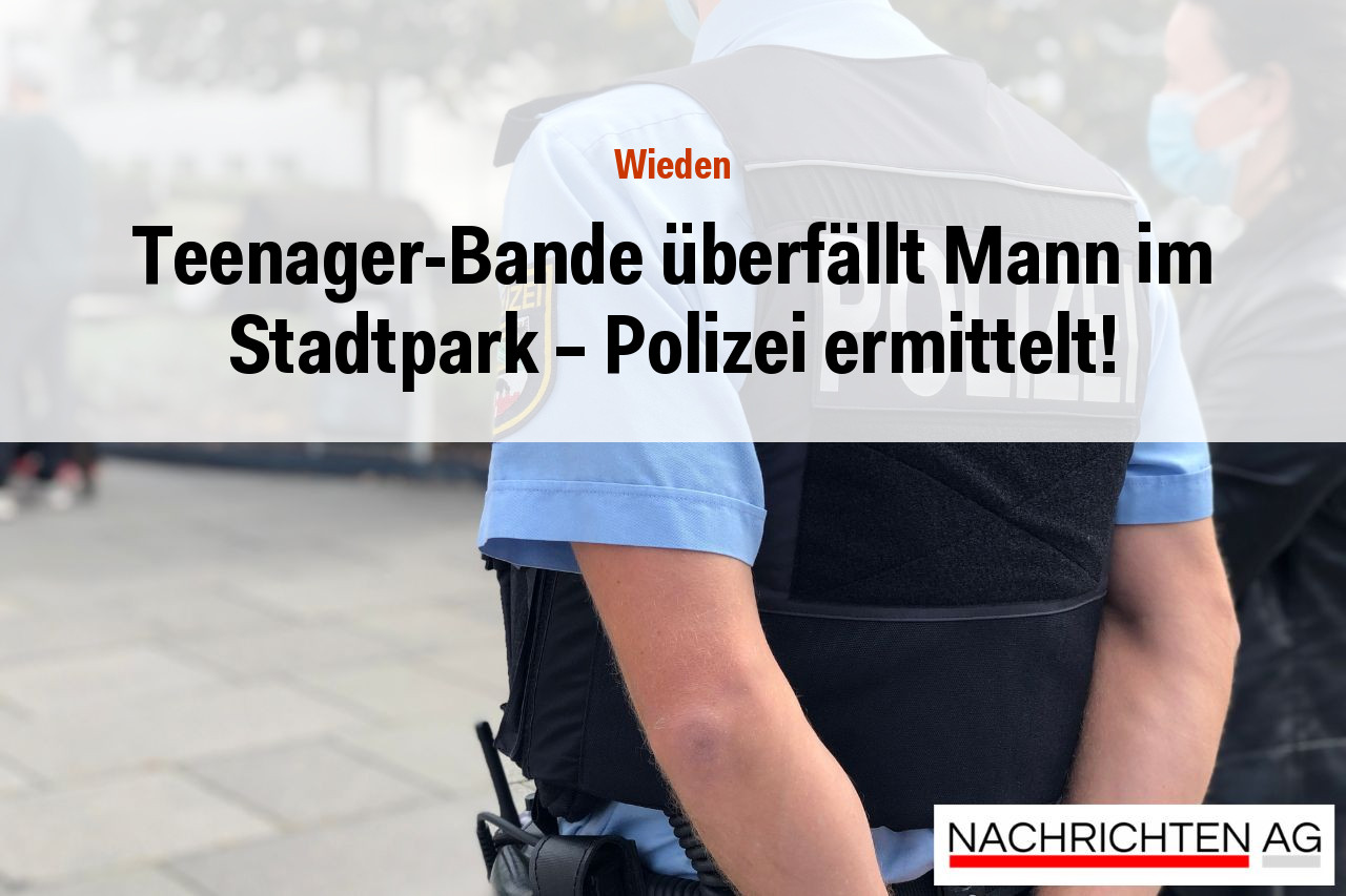 Teenager-Bande überfällt Mann im Stadtpark – Polizei ermittelt!