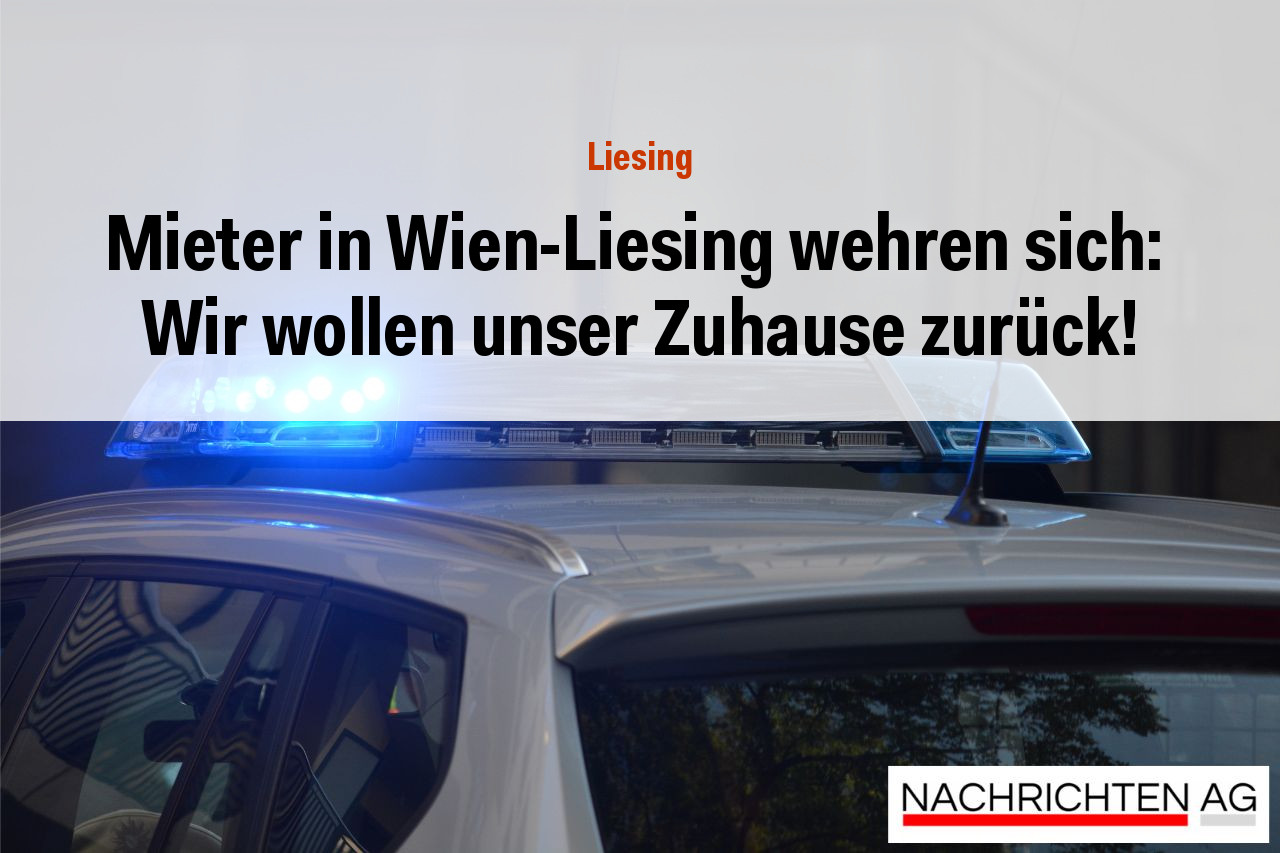 Mieter in Wien-Liesing wehren sich:  Wir wollen unser Zuhause zurück!