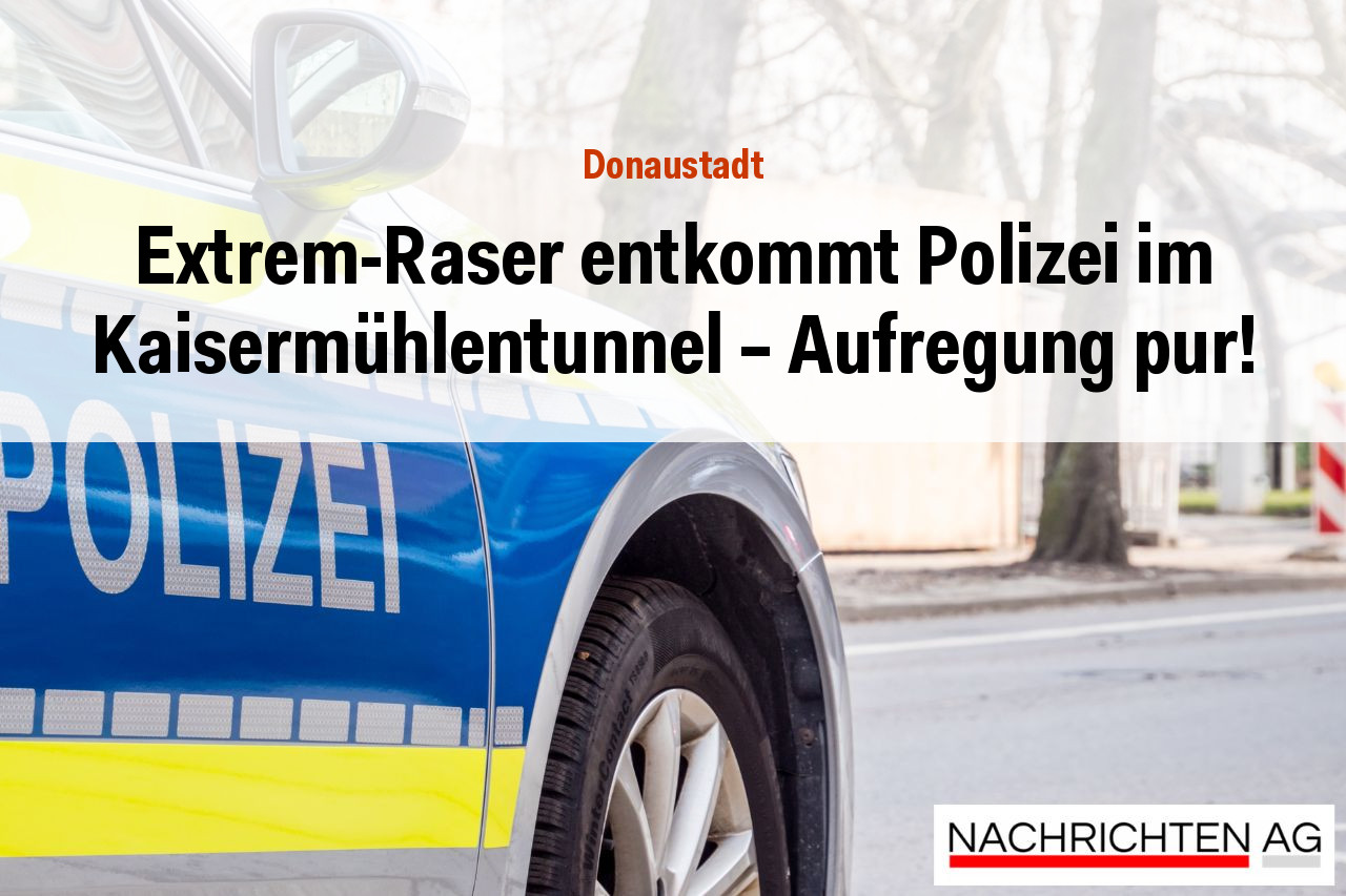 Extrem-Raser entkommt Polizei im Kaisermühlentunnel – Aufregung pur!